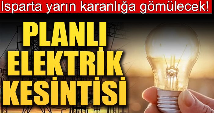 4 Kasım 2024 Isparta Elektrik Kesintisi Yaşanacak İlçeler Belli Oldu – Antalya Hakkında